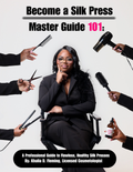 Become a Silk Press Master 101: