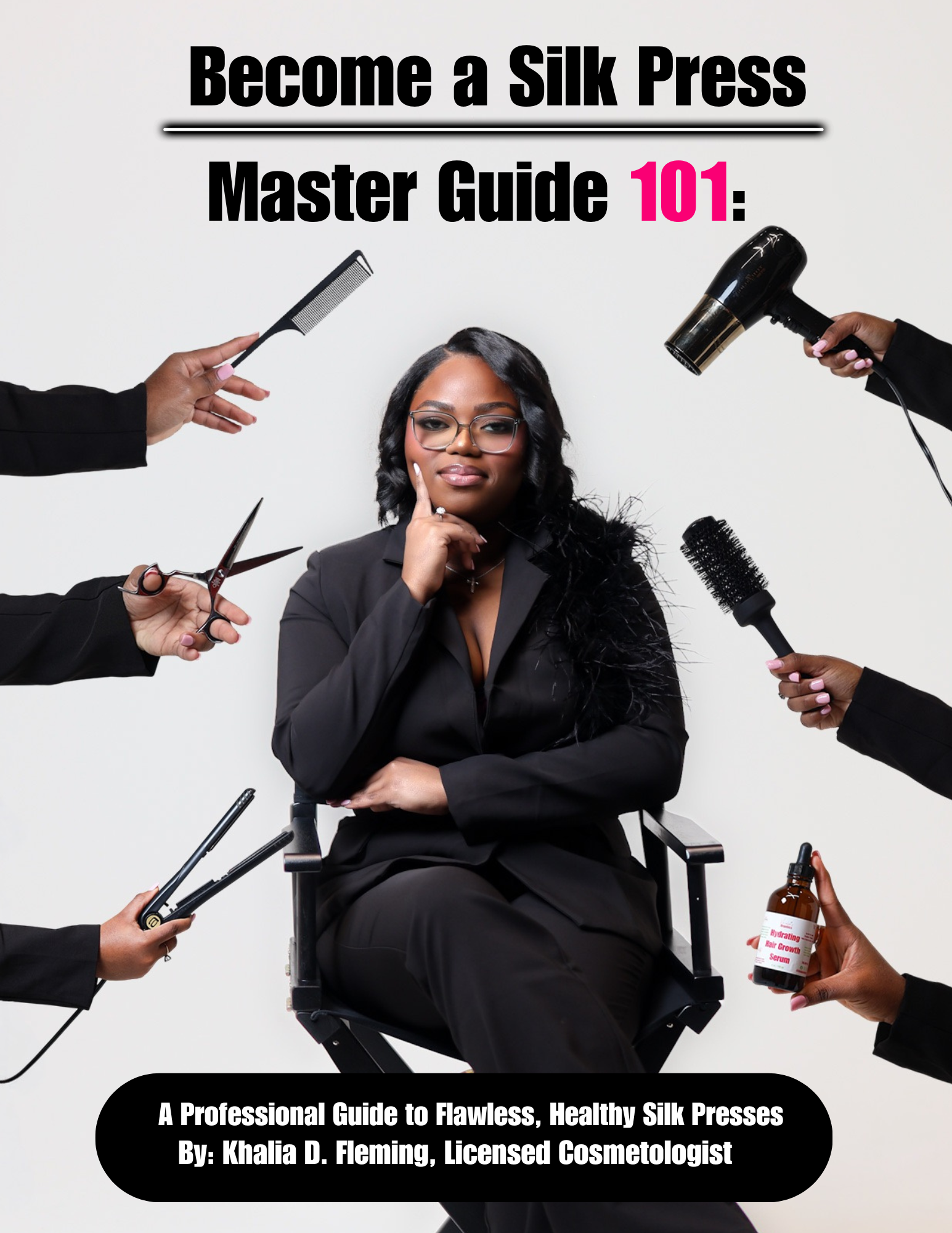Become a Silk Press Master 101: